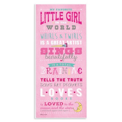 Stupell Industries Favorite Little Girl In The World, 7" x 17"