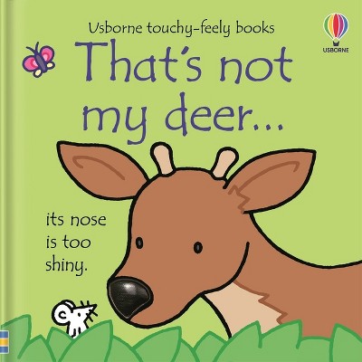 That's Not My Deer... - (That's Not Myï¿1/2) by  Fiona Watt (Board Book)