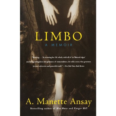 Limbo - by  A Manette Ansay (Paperback)