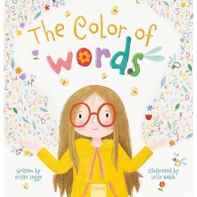 The Color of Words - by  Krista Legge (Hardcover)