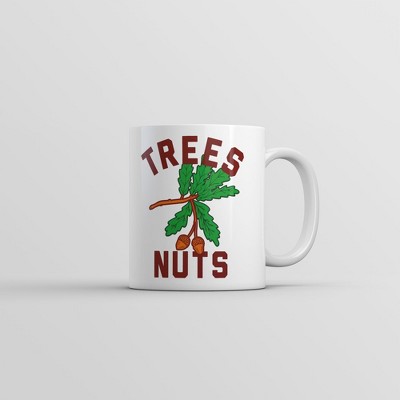 Crazy Dog Trees Nuts Mug Funny Sarcastic Graphic Novelty Coffee Cup-11oz