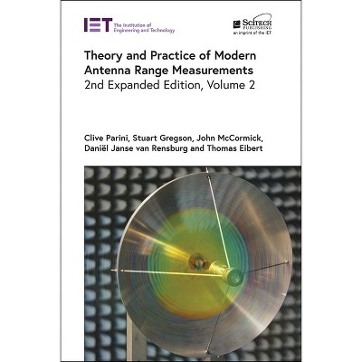 Theory and Practice of Modern Antenna Range Measurements - (Electromagnetic Waves) 2nd Edition (Hardcover)