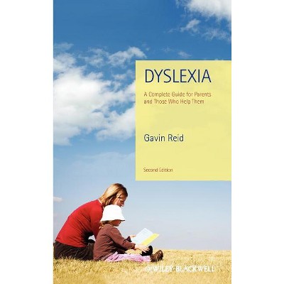 Dyslexia - 2nd Edition by  Gavin Reid (Hardcover)