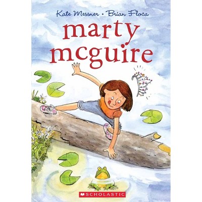 Marty McGuire - (Marty McGuire (Paperback)) by  Kate Messner (Paperback)