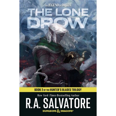 The Lone Drow: Dungeons & Dragons - (Legend of Drizzt) by  R A Salvatore (Paperback)