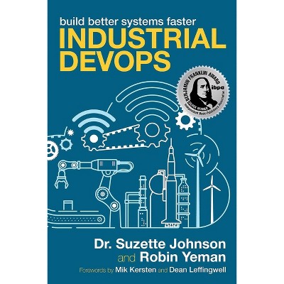 Industrial Devops - by  Johnson & Robin Yeman (Paperback)