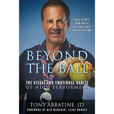 Beyond the Ball - by Tony Abbatine Jd