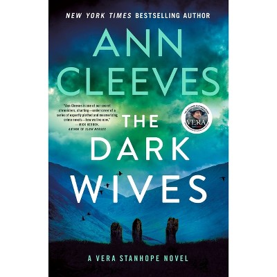 The Dark Wives - (Vera Stanhope) by Ann Cleeves
