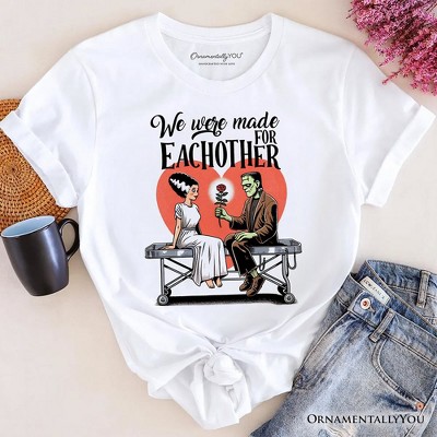Romantic Frankenstein and Bride T-Shirt, We Were Made for Each Other Tee for Scary Couples| OrnamentallyYou