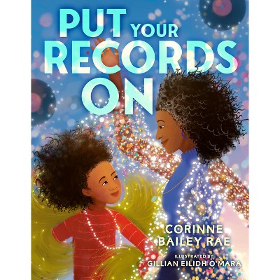 Put Your Records on - by  Corinne Bailey Rae (Hardcover)