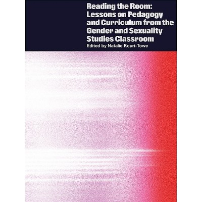 Reading the Room - by  Natalie Kouri-Towe (Paperback)