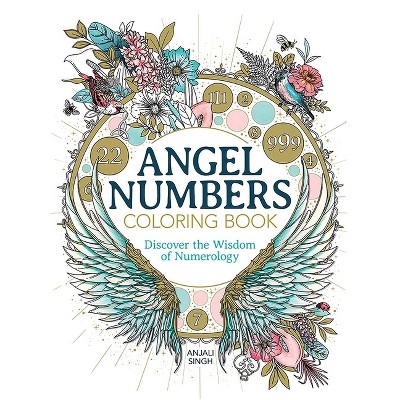 Angel Numbers Coloring Book - (Dover Adult Coloring Books) by  Anjali Singh (Paperback)