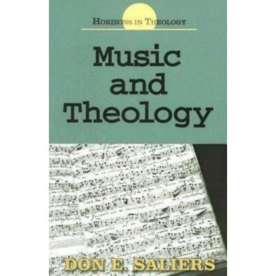Music and Theology - by  Don E Saliers (Paperback)