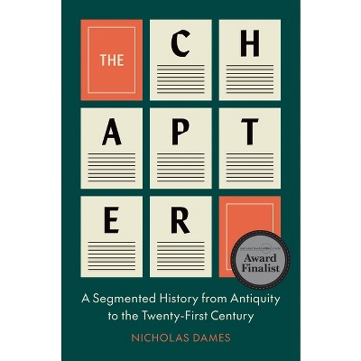 The Chapter - by Nicholas Dames