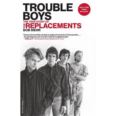 Trouble Boys - by  Bob Mehr (Paperback)