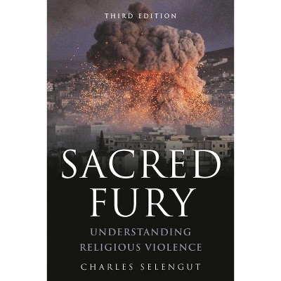 Sacred Fury - 3rd Edition by  Charles Selengut (Paperback)