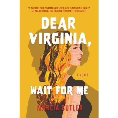 Dear Virginia, Wait for Me - by  Marcia Butler (Paperback)