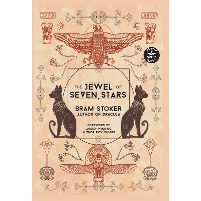 The Jewel of Seven Stars - (Wordfire Classics) Abridged by Bram Stoker