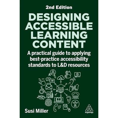 Designing Accessible Learning Content - 2nd Edition by  Susi Miller (Paperback)