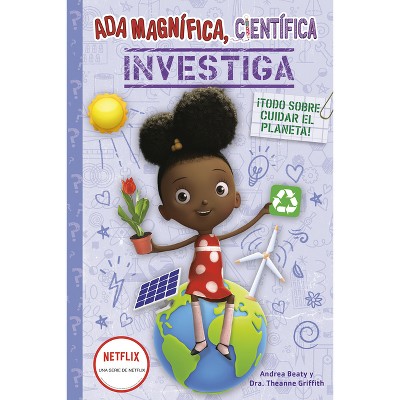 ADA Magnífica, Científica, Investiga: Todo Sobre Cuidar El Planeta / ADA Twist, Scientist: Team Green! - (Los Preguntones / The Questioneers)