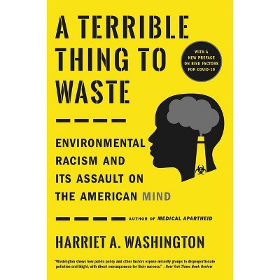 A Terrible Thing to Waste - by  Harriet A Washington (Paperback)