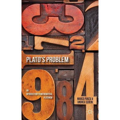 Plato's Problem - by  M Panza & A Sereni (Hardcover)