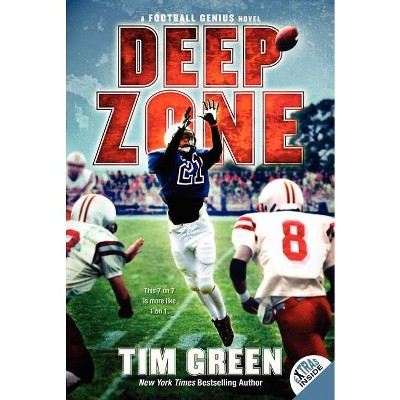 Deep Zone - (Football Genius) by  Tim Green (Paperback)