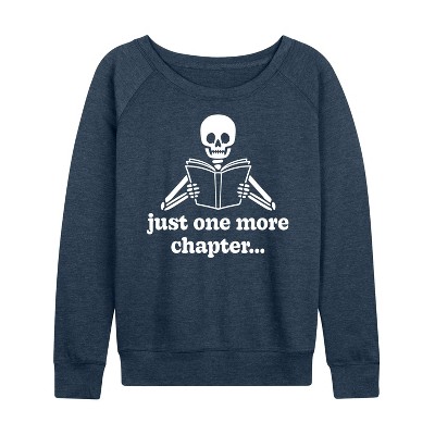 Women's - Instant Message - Skeleton One More Chapter Lightweight French Terry Wide Neck Long Sleeve Graphic Shirt