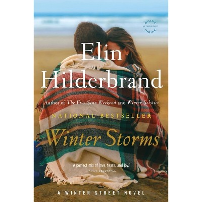 Winter Storms - (Winter Street) by  Elin Hilderbrand (Paperback)