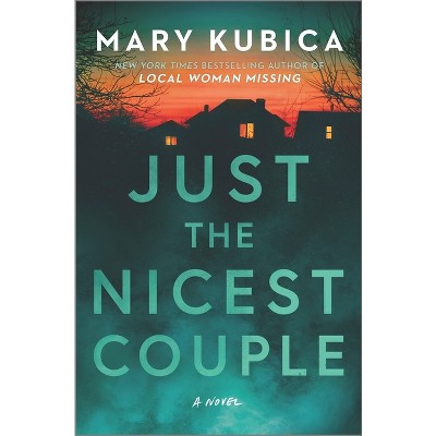Just the Nicest Couple - by Mary Kubica