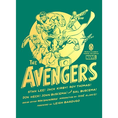 The Avengers - (Penguin Classics Marvel Collection) by Stan Lee & Jack Kirby & Roy Thomas & Don Heck & John Buscema & Sal Buscema