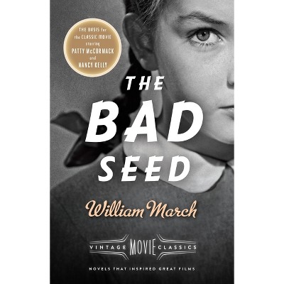 The Bad Seed - (Vintage Movie Classic) by  William March (Paperback)