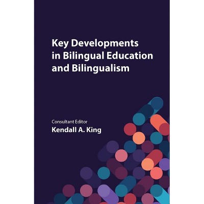 Key Developments in Bilingual Education and Bilingualism - (Bilingual Education & Bilingualism)
