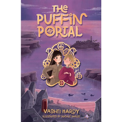 The Puffin Portal - (Everyone Can Be a Reader (the Griffin Ma) by  Vashti Hardy (Paperback)