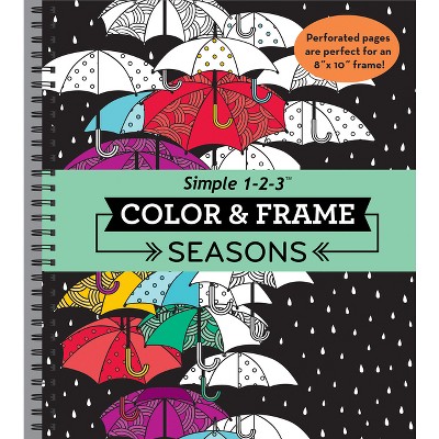 Color & Frame - Seasons (Adult Coloring Book) - by  New Seasons & Publications International Ltd (Spiral Bound)