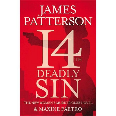 14th Deadly Sin - (A Women's Murder Club Thriller) by  James Patterson & Maxine Paetro (Paperback)