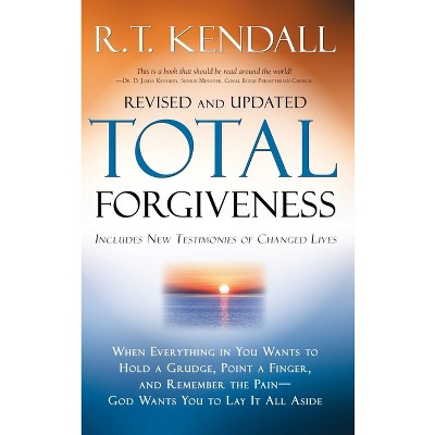 Total Forgiveness - by R T Kendall