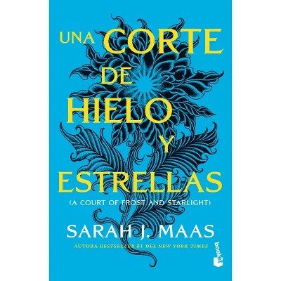 Una Corte de Hielo Y Estrellas / A Court of Frost and Starlight - (Una Corte de Rosas y Espinas / A Court Of Thorns And Roses) by  Sarah J Maas