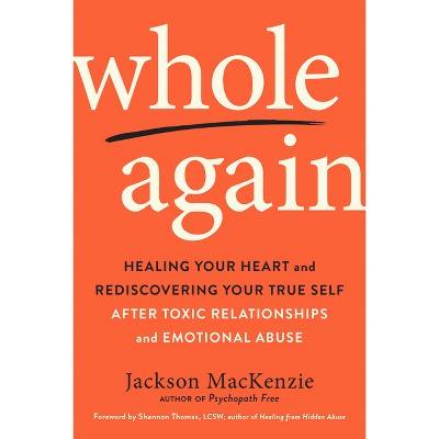 Whole Again - by  Jackson MacKenzie (Paperback)
