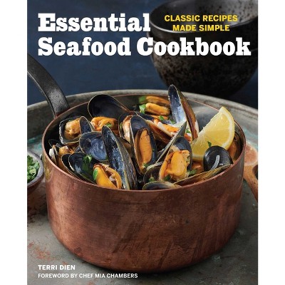 Essential Seafood Cookbook - by  Terri Dien (Paperback)