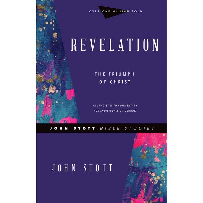 Revelation - (John Stott Bible Studies) by  John Stott (Paperback)