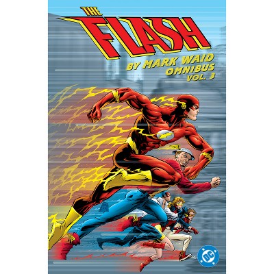 The Flash by Mark Waid Omnibus Vol. 3 - (Hardcover)