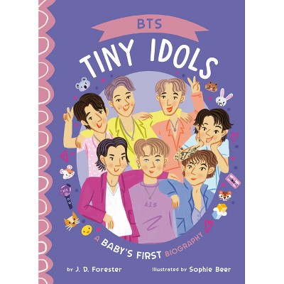 Bts: A Baby's First Biography - (Tiny Idols) by  J D Forester (Board Book)