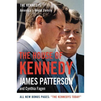 The House of Kennedy - by James Patterson