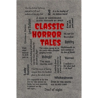 Classic Horror Tales - (Word Cloud Classics) 2nd Edition by  Editors of Canterbury Classics (Paperback)