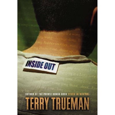 Inside Out - by  Terry Trueman (Paperback)