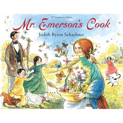 Mr. Emerson's Cook - 25th Edition by  Judith Byron Schachner & Judy Schachner (Paperback)