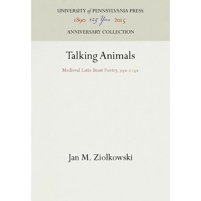 Talking Animals - (Anniversary Collection) by  Jan M Ziolkowski (Hardcover)