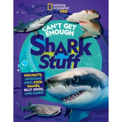 Can't Get Enough Shark Stuff - by  Andrea Silen (Paperback)