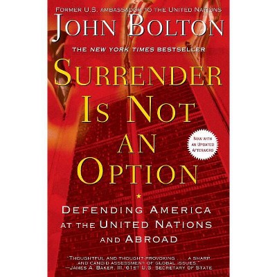 Surrender Is Not an Option - by  John Bolton (Paperback)